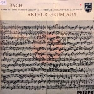 Johann Sebastian Bach - Sonate Nr. 2 A-Moll Für Violine Allein BWV 1003 • Partita Nr. 2 D-Moll Für Violine Allein BWV 1004