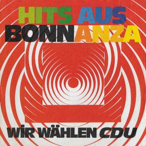Various - Hits Aus Bonnanza - Wir Wählen CDU