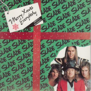 Slade - Merry Xmas Everybody