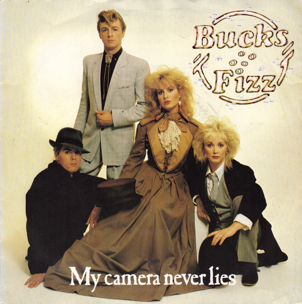 Bucks Fizz - My Camera Never Lies