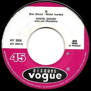 Danyel Gérard - Je / Sortez Sans Moi