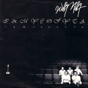 Willy Nilly - I & Mycofyta