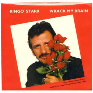 Ringo Starr - Wrack My Brain