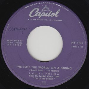 Louis Prima - Pennies From Heaven / I've Got The World On A String