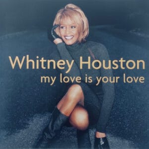 Whitney Houston - My Love Is Your Love
