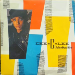 Dee C. Lee - Selina Wow Wow