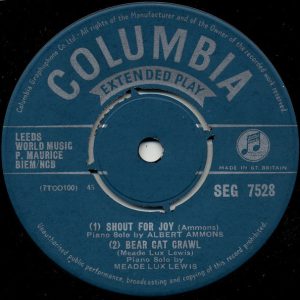 Albert Ammons - Shout For Joy / Bear Cat Crawl / Cafe Society Rag / Honky Tonk Train Blues
