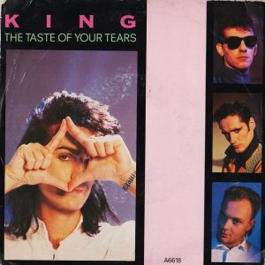 King - The Taste Of Your Tears