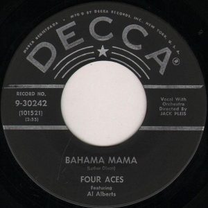 The Four Aces - Bahama Mama / You're Mine
