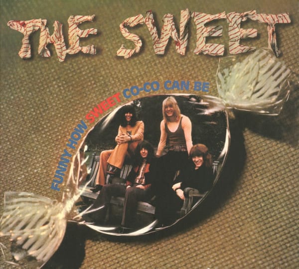 The Sweet - Funny How Sweet Co-Co Can Be
