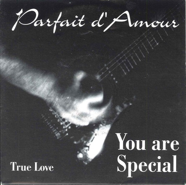 Parfait d'Amour - You Are Special