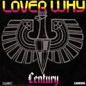 Century - Lover Why
