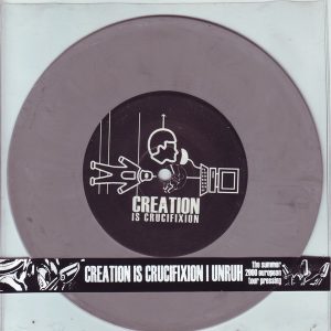 Creation Is Crucifixion - The Summer 2000 European Tour Pressing