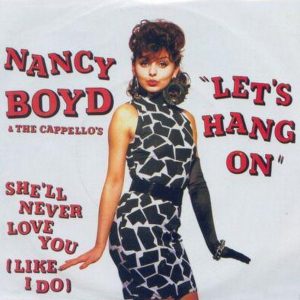 Nancy Boyd - Let's Hang On