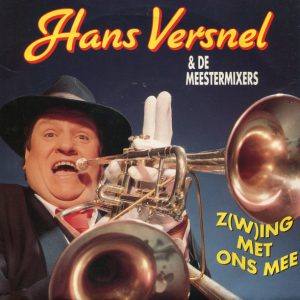 Hans Versnel - Z(w)ing Met Ons Mee