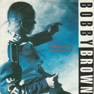 Bobby Brown - Humpin' Around