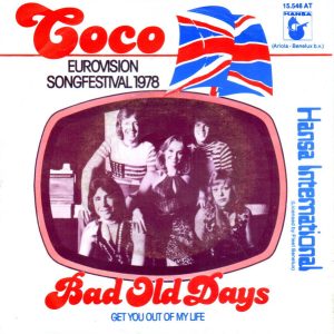 Co Co - Bad Old Days / Get You Out Of My Life