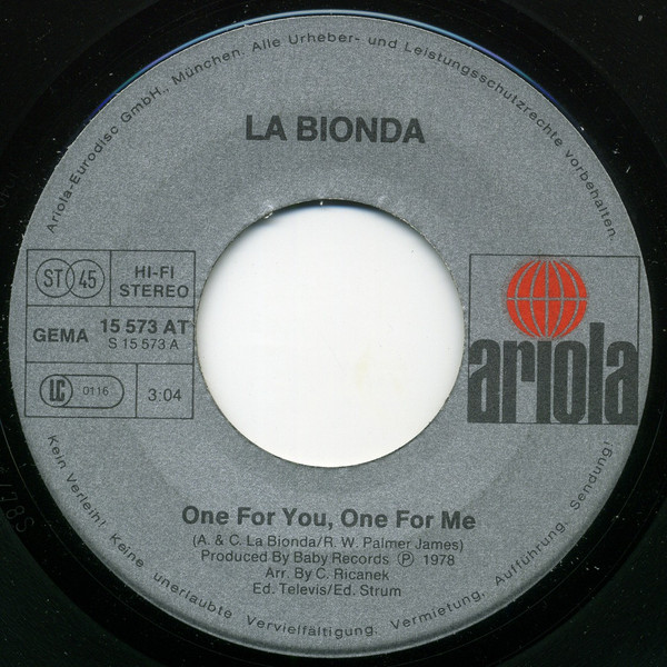 La Bionda - One For You, One For Me