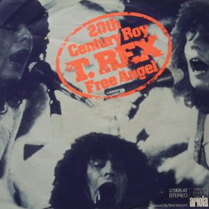 T. Rex - 20th Century Boy / Free Angel