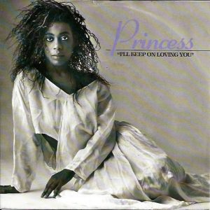 Princess - I'll Keep On Loving You