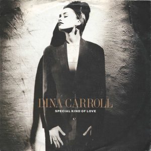 Dina Carroll - Special Kind Of Love