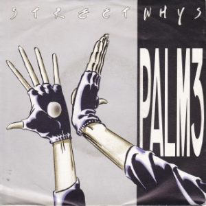 Palm 3 - Streetwhys / Proud
