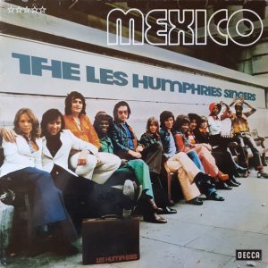 Les Humphries Singers - Mexico