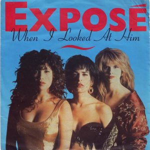 Exposé - When I Looked At Him