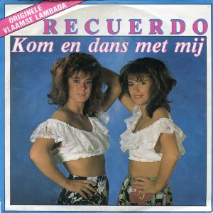 Recuerdo (2) - Kom En Dans Met Mij