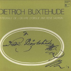 Dieterich Buxtehude - L'Intégrale De L'Œuvre D'Orgue