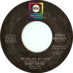 Bobby Vinton - My Melody Of Love / I'll Be Loving You