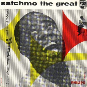 Louis Armstrong And His All-Stars - Satchmo The Great