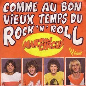 Martin Circus - Comme Au Bon Vieux Temps Du Rock 'N' Roll