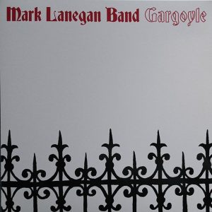 Mark Lanegan Band - Gargoyle