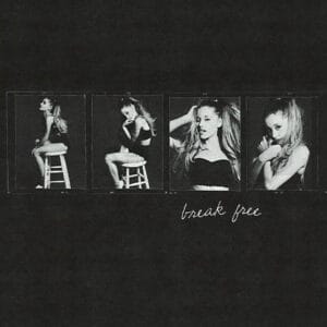 Ariana Grande - Break Free