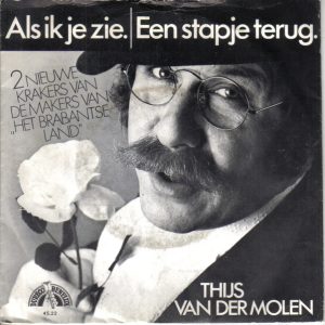 Thijs Van Der Molen - Als Ik Je Zie / Een Stapje Terug