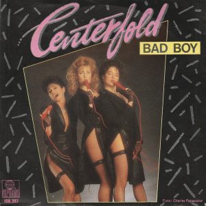 Centerfold - Bad Boy