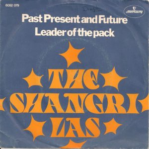 The Shangri-las - Past Present And Future