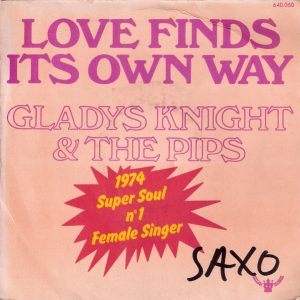 Gladys Knight And The Pips - Love Finds It's Own Way