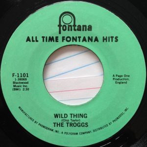 The Troggs - Wild Thing / With A Girl Like You