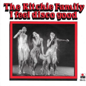 The Ritchie Family - I Feel Disco Good