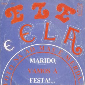 Ele E Ela - Voto Na AD Mas É Merda...