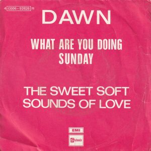 Dawn (5) - What Are You Doing Sunday