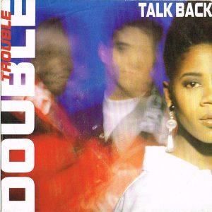 Double Trouble - Talk Back