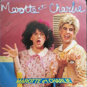 Marotte Et Charlie - Marotte Et Charlie