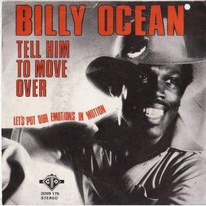 Billy Ocean - Tell Him To Move Over