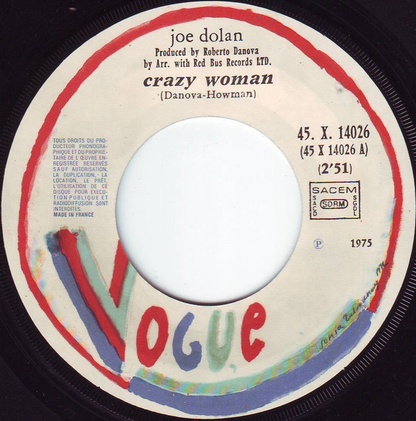 Joe Dolan - Crazy Woman / Bogie Mama