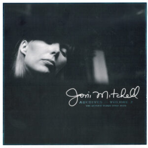 Joni Mitchell - Archives – Volume 2 (The Reprise Years (1968-1971))