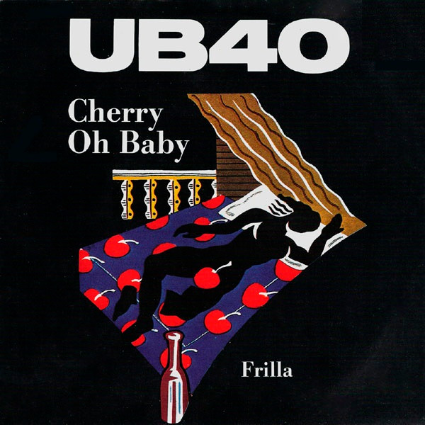 UB40 – Cherry Oh Baby (Dub Mix) (1984) – Hoes