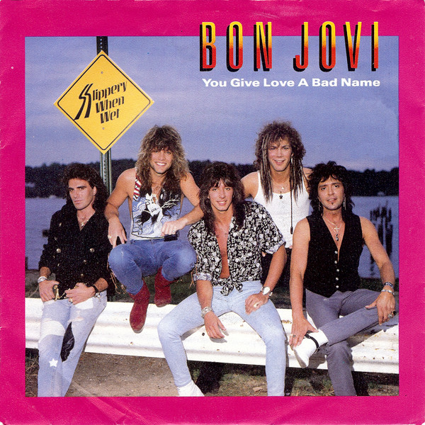 Bon Jovi – You Give Love A Bad Name (1986) – Hoes